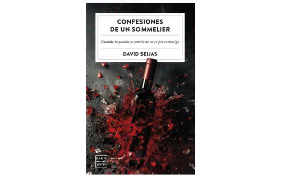 Tecnovino- Libro Confesiones de un Sommelier, memorias de David Seijas, sumiller de elBulli